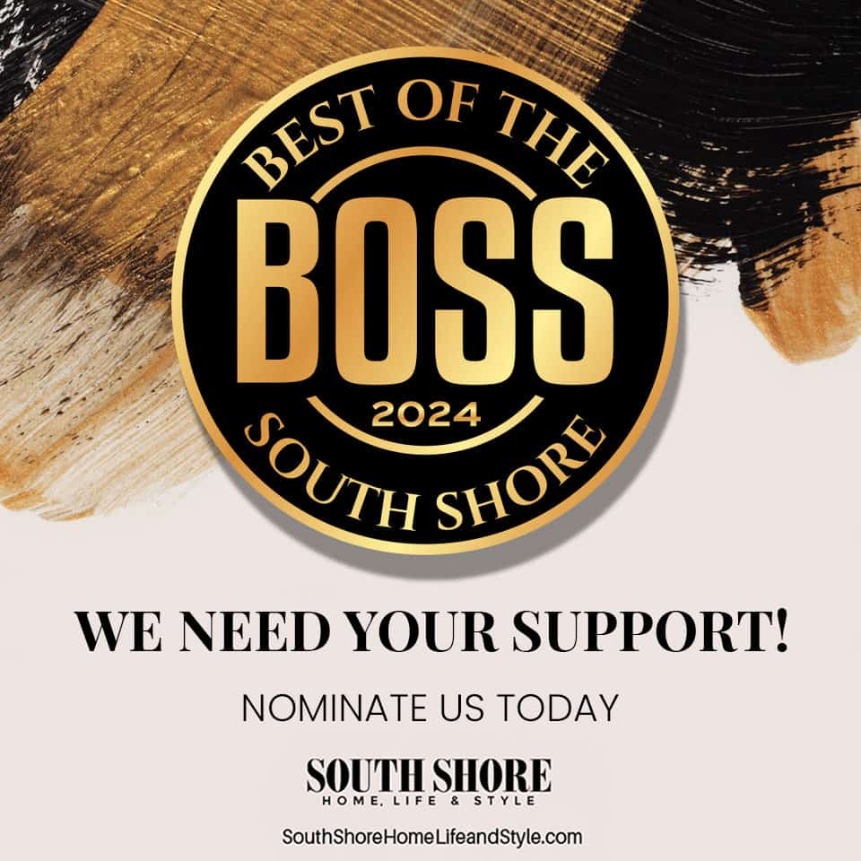 BOSS 2024 - South Shore Home, Life & Style